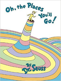 Oh, The Places You'll Go! Hardcover by Dr. Seuss